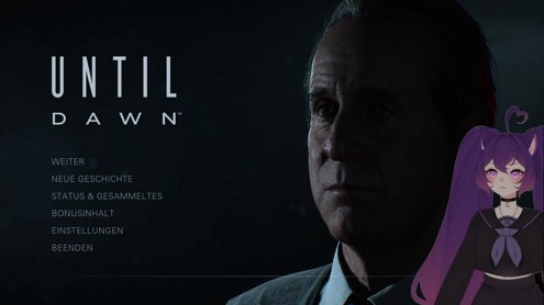 UNTIL DAWN ~  !vgen !social !discord [GER/ENG]